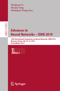 Advances in Neural Networks - Isnn 2019: 16th International Symposium on Neural Networks, Isnn 2019, Moscow, Russia, July 10-12, 2019, Proceedings, Part I