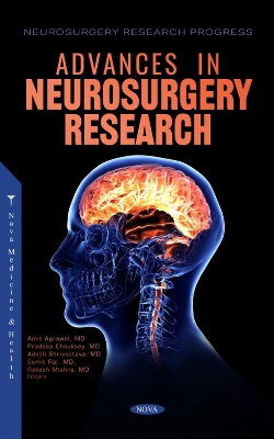 Advances in Neurosurgery Research - Agrawal, Amit (Editor)