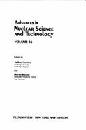Advances in Nuclear Science and Technology: Volume 16