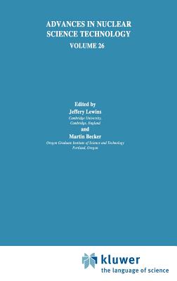 Advances in Nuclear Science and Technology - Lewins, Jeffery (Editor), and Becker, Martin (Editor)