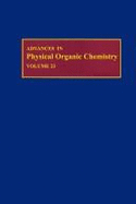 Advances in Physical Organic Chemistry - Bethel, D (Editor), and Gold, V (Editor)