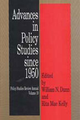 Advances in Policy Studies Since 1950 - Kelly, Rita Mae