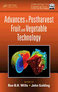 Advances in Postharvest Fruit and Vegetable Technology