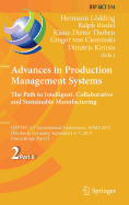 Advances in Production Management Systems. the Path to Intelligent, Collaborative and Sustainable Manufacturing: Ifip Wg 5.7 International Conference, Apms 2017, Hamburg, Germany, September 3-7, 2017, Proceedings, Part II