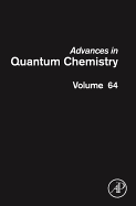 Advances in Quantum Chemistry: Volume 64