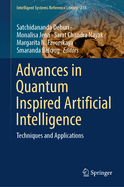 Advances in Quantum Inspired Artificial Intelligence: Techniques and Applications