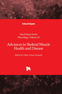 Advances in Skeletal Muscle Health and Disease