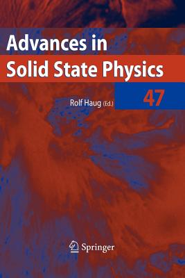 Advances in Solid State Physics 47 - Haug, Rolf (Editor)