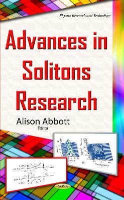Advances in Solitons Research - Abbott, Alison (Editor)