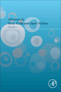 Advances in Stem Cells and Their Niches: Volume 7