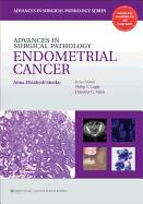 Advances in Surgical Pathology: Endometrial Carcinoma