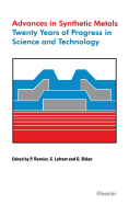 Advances in Synthetic Metals: Twenty Years of Progress in Science and Technology