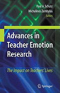 Advances in Teacher Emotion Research: The Impact on Teachers' Lives