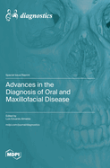 Advances in the Diagnosis of Oral and Maxillofacial Disease