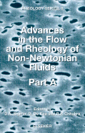 Advances in the Flow and Rheology of Non-Newtonian Fluids: Volume 8