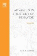 Advances in the Study of Behavior - Lehrman, D S, and Hinde, S R, and Shaw, E