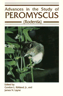 Advances in the Study of Peromyscus (Rodentia)