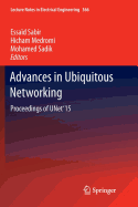 Advances in Ubiquitous Networking: Proceedings of the Unet'15