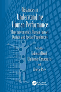 Advances in Understanding Human Performance: Neuroergonomics, Human Factors Design, and Special Populations