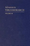 Advances in Virus Research, Volume 40
