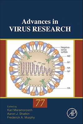 Advances in Virus Research - Maramorosch, Karl (Series edited by), and Shatkin, Aaron J. (Series edited by), and Murphy, Frederick A. (Series edited by)