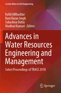 Advances in Water Resources Engineering and Management: Select Proceedings of Trace 2018