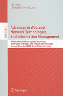Advances in Web and Network Technologies, and Information Managament: APWeb/WAIM 2009 International Workshops: WCMT 2009, RTBI 2009, DBIR-ENQOIR 2009, PAIS 2009, Suzhou, China, April 2-4, 2009, Revised Selected Papers