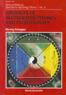 Advances of Accelerator Physics and Technologies - Schopper, Herwig (Editor)
