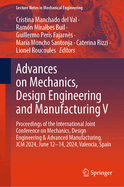 Advances on Mechanics, Design Engineering and Manufacturing V: Proceedings of the International Joint Conference on Mechanics, Design Engineering & Advanced Manufacturing, JCM 2024, June 12-14, 2024, Valencia, Spain