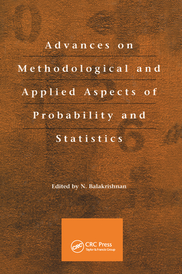 Advances on Methodological and Applied Aspects of Probability and Statistics - Balakrishnan, N. (Editor)