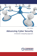 Advancing Cyber Security