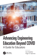 Advancing Engineering Education Beyond Covid: A Guide for Educators