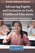 Advancing Equity and Inclusion in Early Childhood Education