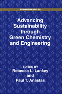 Advancing Sustainability Through Green Chemistry and Engineering