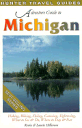 Adventure Guide to Michigan - Hillstrom, Kevin