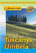 Adventure Guide to Tuscany and Umbria - Jones, Emma