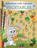 Adventure with Alphabet: Vegetables
