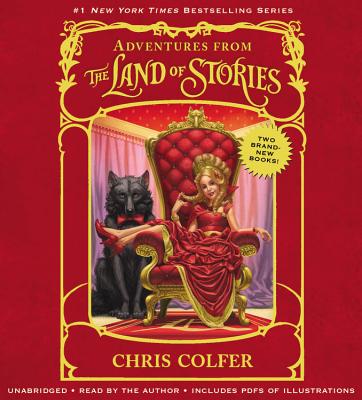 Adventures from the Land of Stories Boxed Set: The Mother Goose Diaries and Queen Red Riding Hood's Guide to Royalty - Colfer, Chris (Read by)
