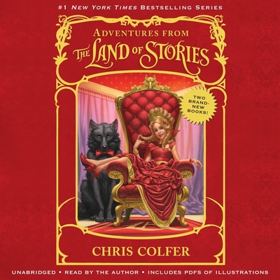 Adventures from the Land of Stories Boxed Set: The Mother Goose Diaries and Queen Red Riding Hood's Guide to Royalty - Colfer, Chris (Read by), and Author, The (Read by)