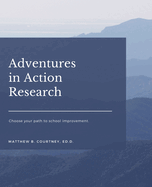 Adventures in Action Research