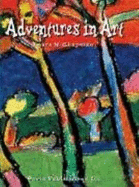 Adventures in Art: Teacher's Edition Level 4