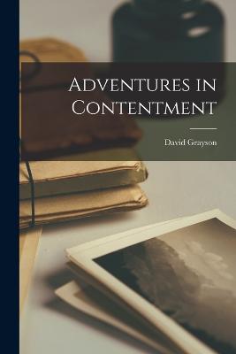 Adventures in Contentment - Grayson, David