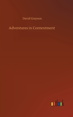 Adventures in Contentment - Grayson, David