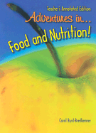 Adventures in Food and Nutrition - Byrd-Bredbenner Ph D R D, Carol