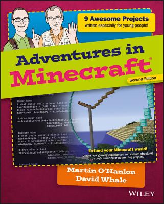 Adventures in Minecraft - Whale, David, and O'Hanlon, Martin