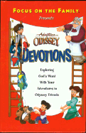 Adventures in Odyssey Devotions: Exploring God's Word with Your Adventures in Odyssey Friends - Focus on the Family