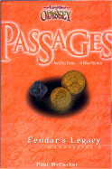 Adventures in Odyssey Passages Series: Fendar's Legacy - McCusker, Paul