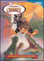 Adventures in Odyssey, Vol. 9: Someone to Watch Over Me - 