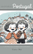 Adventures in Portugal: A World of Stories for Children