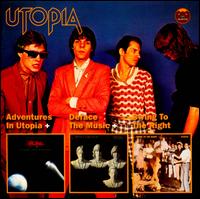 Adventures in Utopia/Deface the Music/Swing to the Right - Utopia